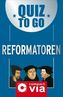 Quiz to go (Spiel), Reformatoren