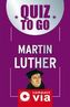 Quiz to go (Spiel), Martin Luther