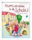 Hurra, ich komme in die Schule!