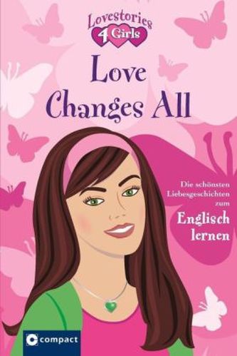 Love Changes All