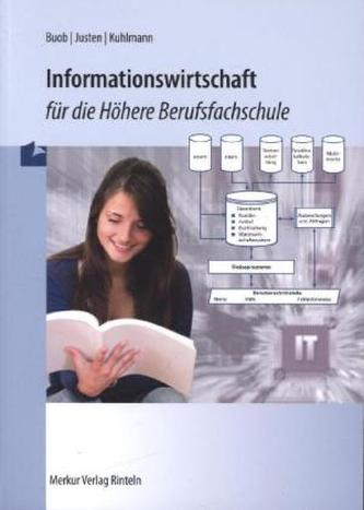 Informationswirtschaft für die Höhere Berufsfachschule