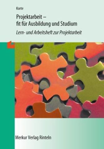 Projektarbeit - fit für Ausbildung und Studium