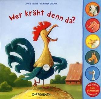 Wer kräht denn da?, m. Tonmodulen