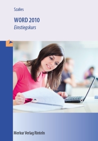 WORD 2010 - Einstiegskurs