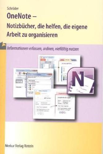OneNote - Notizbücher, die helfen, die eigene Arbeit zu organisieren