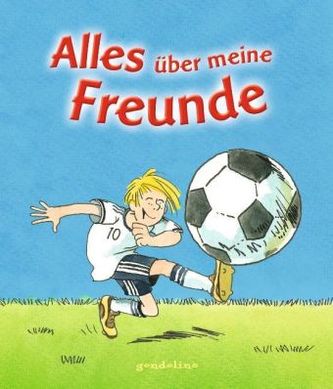 Alles über meine Freunde (Motiv Fußball)