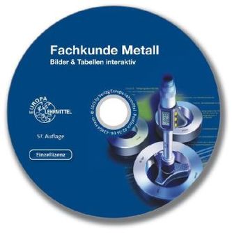 Fachkunde Metall - Bilder & Tabellen interaktiv, CD-ROM