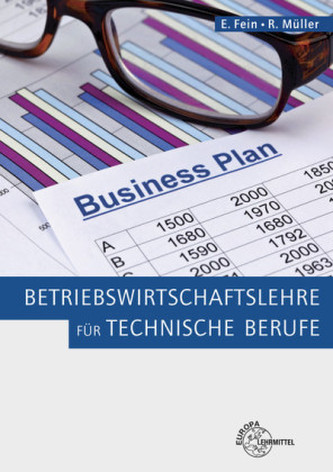Betriebswirtschaftslehre für technische Berufe