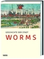 Geschichte der Stadt Worms