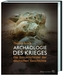 Archäologie des Krieges