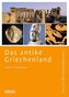 Das antike Griechenland