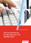 Textverarbeitung für Büroberufe mit WORD 2013, m. CD-ROM