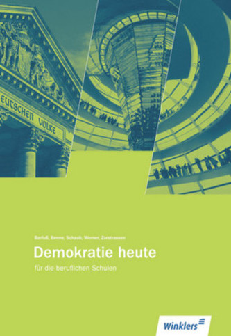 Demokratie heute für die beruflichen Schulen