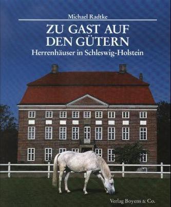 Zu Gast auf den Gütern