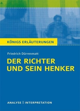 Friedrich Dürrenmatt 'Der Richter und sein Henker'