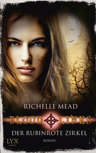 Bloodlines - Der rubinrote Zirkel