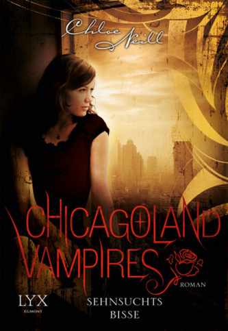 Chicagoland Vampires - Sehnsuchtsbisse