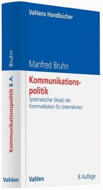 Kommunikationspolitik Kommunikationspolitik