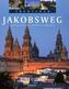Abenteuer Jakobsweg
