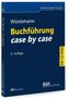 Buchführung case by case, m. CD-ROM
