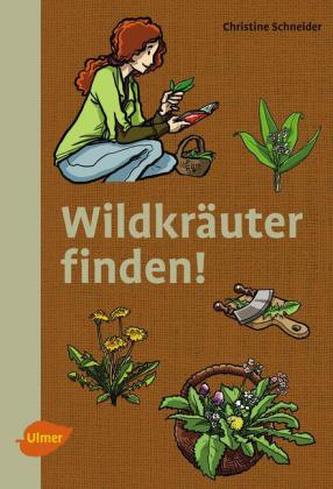 Wildkräuter finden!