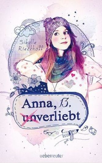 Anna, 13, (un)verliebt Anna, 13, (un)verliebt