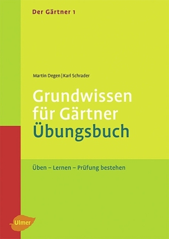 Grundwissen für Gärtner, Übungsbuch