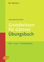 Grundwissen für Gärtner, Übungsbuch
