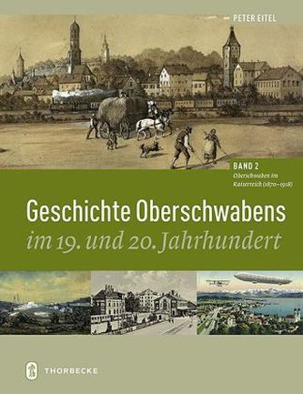 Oberschwaben im Kaiserreich (1870 - 1918)