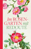 Im Rosengarten mit Redoute