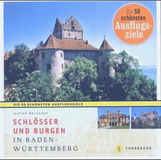 Schlösser und Burgen in Baden-Württemberg