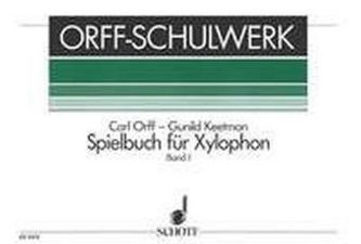 Spielbuch für Xylophon, Spielpartitur. Vol.1