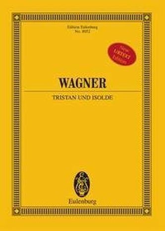 Tristan und Isolde, Partitur