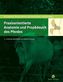 Praxisorientierte Anatomie und Propädeutik des Pferdes, m. CD-ROM