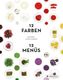 Kochen nach Farben. 12 Farben 12 Menüs
