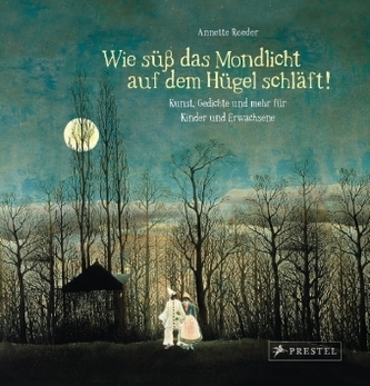 'Wie süß das Mondlicht auf dem Hügel schläft!'