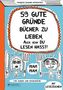 59 gute Gründe Bücher zu lieben, auch wenn du Lesen hasst!