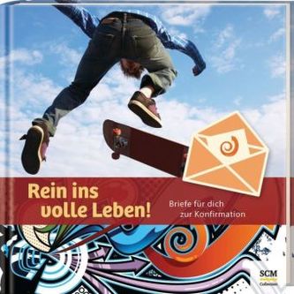 Rein ins volle Leben!