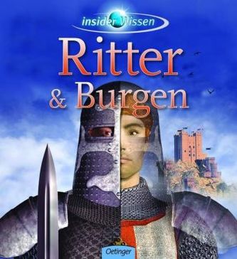 Insider Wissen - Ritter & Burgen
