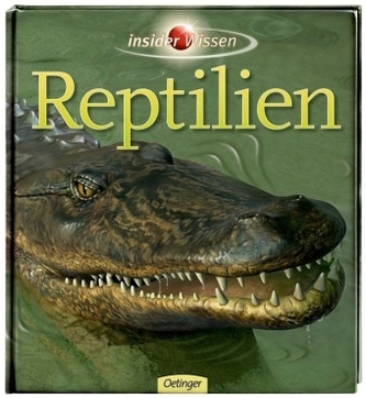 Insider Wissen - Reptilien