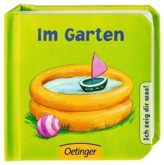 Ich zeig dir was! Im Garten