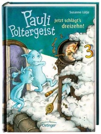 Pauli Poltergeist - Jetzt schlägt's dreizehn!