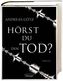 Hörst du den Tod?
