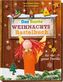 Das bunte Weihnachts-Bastelbuch ... für die ganze Familie