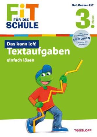 Das kann ich! Textaufgaben einfach lösen, 3. Klasse