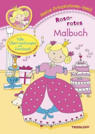 Meine Prinzessinnen-Welt: Rosarotes Malbuch
