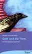 Gott und die Tiere