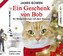 Ein Geschenk von Bob, 2 Audio-CDs