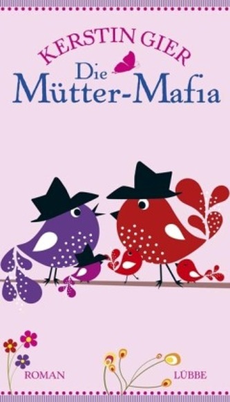 Die Mütter-Mafia