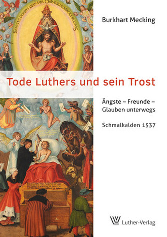 Tode Luthers und sein Trost